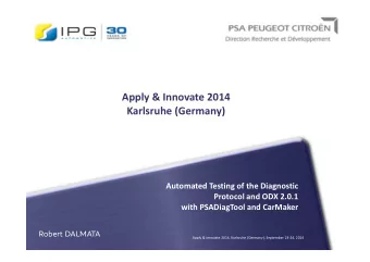 Apply &amp; Innovate 2014  Karlsruhe (Germany)  Automated Testing of the Diagnostic  Protocol and