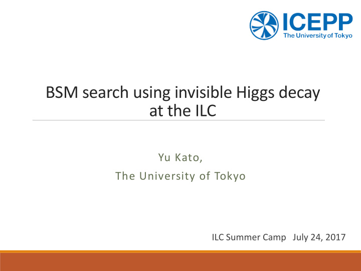 bsm search using invisible higgs decay at the ilc