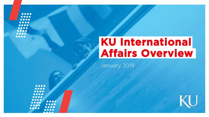 ku i int nterna ernati tiona nal aff ffair airs s overvie