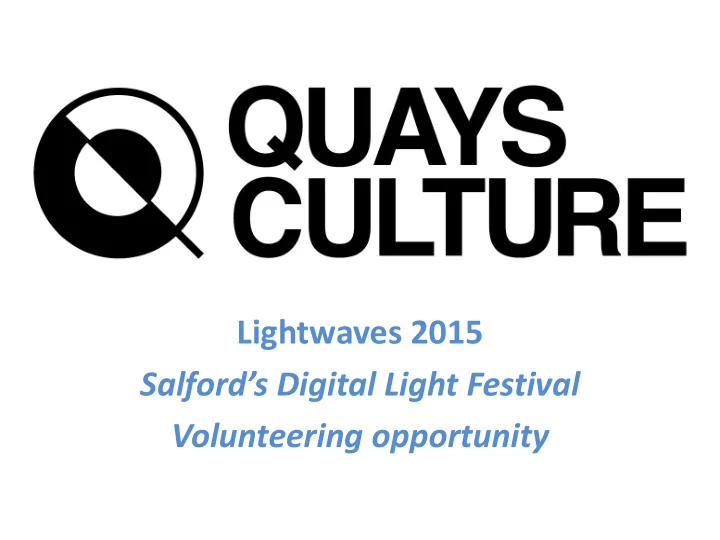 quays culture