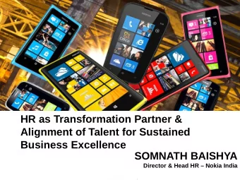 HR as Transformation Partner &amp;  Alignment of Talent for Sustained  Business Excellence  SOMNATH