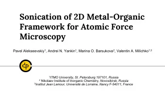 Framework for Atomic Force  Microscopy Pavel Alekseevskiy 1 , Andrei N. Yankin 1 , Marina O.