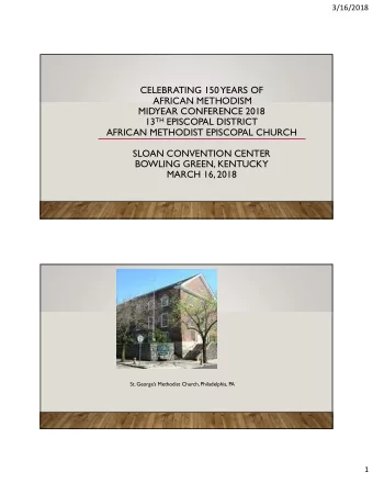 CELEBRATING 150  YEARS OF  AFRICAN METHODISM  MIDYEAR CONFERENCE 2018 13 TH EPISCOPAL DISTRICT