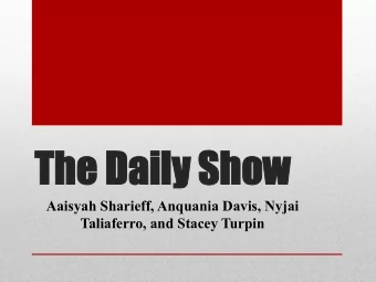 The Daily Show  The Daily Show  Aaisyah Sharieff, Anquania Davis, Nyjai  Taliaferro, and Stacey