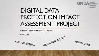 PROTECTION IMPACT  ASSESSMENT PROJECT  STEPHEN GIRLING AND PETER WILSON  04/04/2019  PROJECT