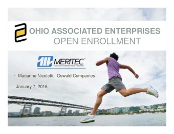 OPEN ENROLLMENT   Marianne Nicoletti,  Oswald Companies  January 7, 2016  AGENDA   2016 Open