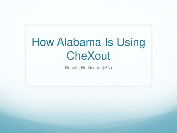how alabama is using chexout