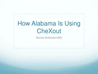 How Alabama Is Using  CheXout  Results Notification(RN)  Notifications Increase  CHR10 Avoidance