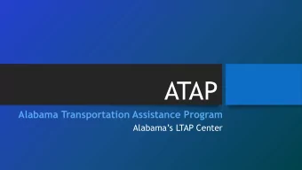 ATAP  Alabama Transportation Assistance Program  Alabamas LTAP Center  Alabamas LTAP Center