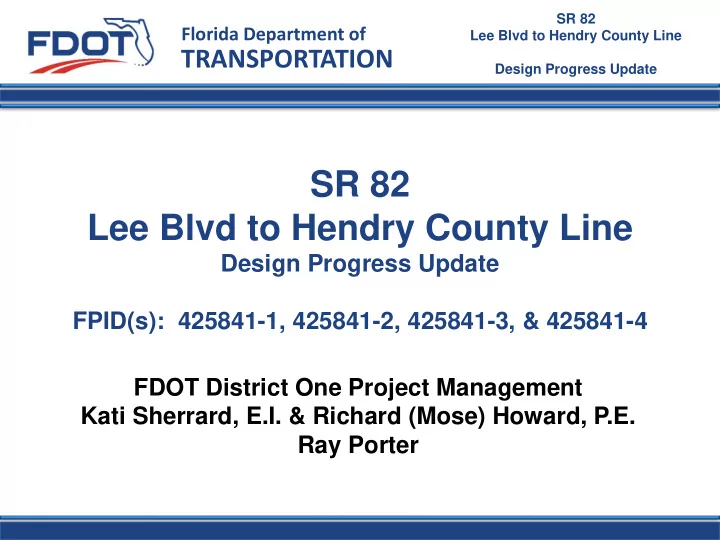 sr 82 lee blvd to hendry county line