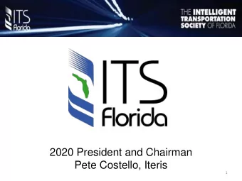 2020 President and Chairman  Pete Costello, Iteris  1  Board of Directors (meet monthly)