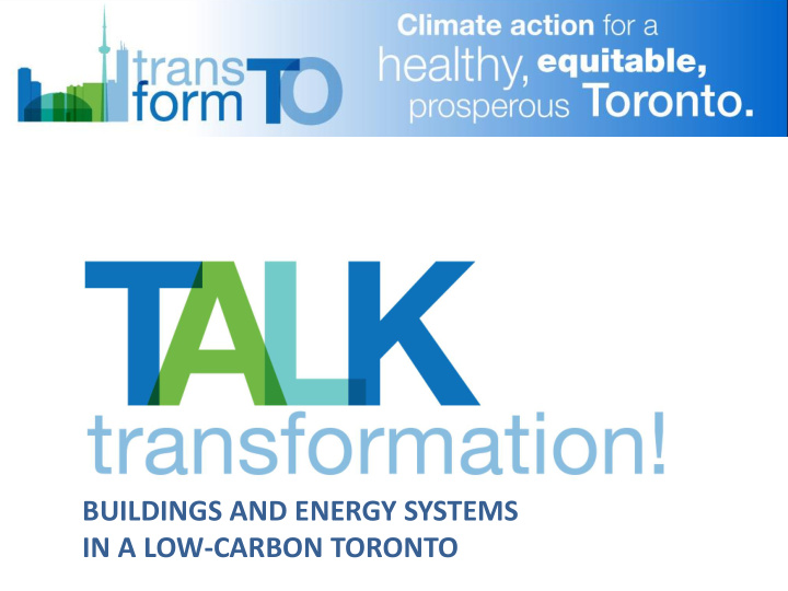 buildings and energy systems in a low carbon toronto