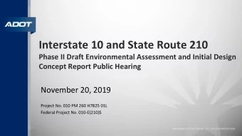 Interstate 10 and State Route 210  Phase II Draft Environmental Assessment and Initial Design