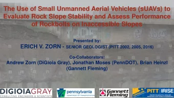 Evaluate Rock Slope Stability and Assess Performance  of Rockbolts on Inaccessible Slopes