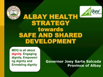 STRATEGY  STRATEGY  towards  towards  SAFE AND SH  SAFE AND SHARED  ARED  DEVELOPMEN  DEVELOPMENT