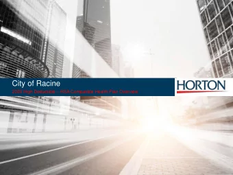 City of Racine 2020 High Deductible  HSA Compatible Health Plan Overview  Agenda  Benefit