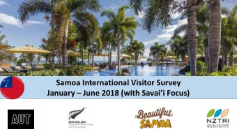 Samoa International Visitor Survey  January  June 2018 (with Savaii Focus)  Islands Visited
