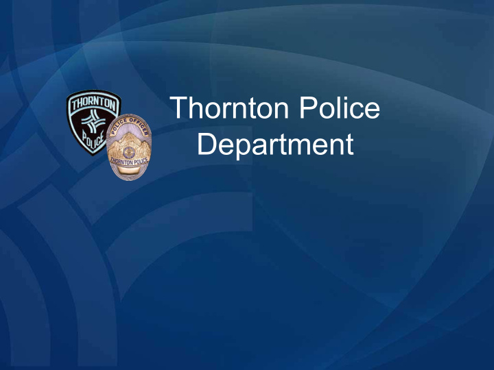 thornton police department purpose