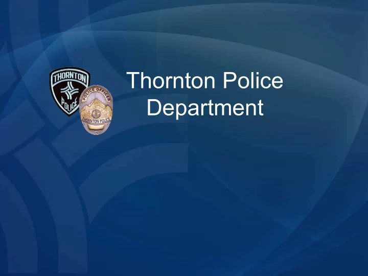thornton police department purpose
