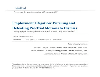 Employment Litigation: Pursuing and Employment Litigation: Pursuing and Defeating Pre  Trial