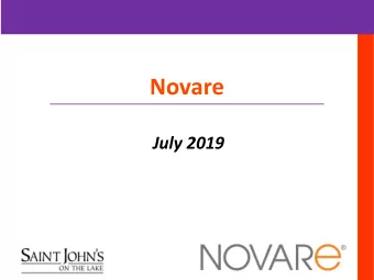 Novare  July 2019  What is Novare?  Novare is a national consortium of select  not-for-profit Life