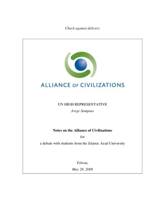 Check against delivery  UN HIGH REPRESENTATIVE  Jorge Sampaio  Notes on the Alliance of