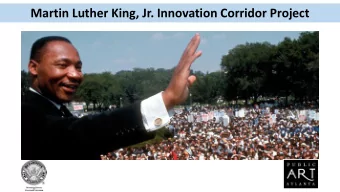 Martin Luther King, Jr. Innovation Corridor Project  Martin Luther Kin  ing Jr.  . Drive  In