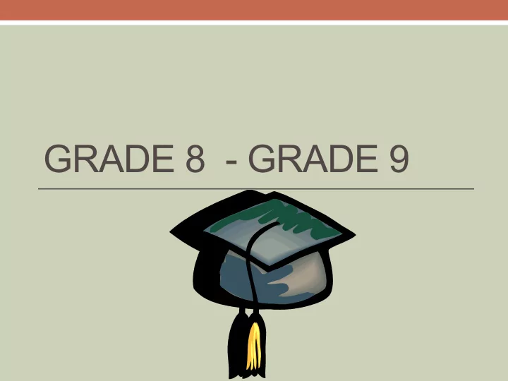 grade 8 grade 9 graduation requirements