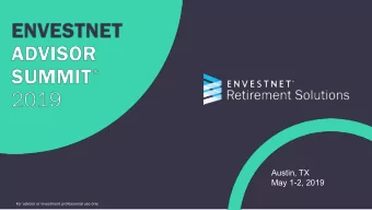 Austin, TX  May 1-2, 2019  For advisor or investment professional use only  Austin, TX  May 1-2,