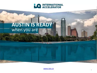 AUSTIN IS READY  when you are  www.iatx.co  1  FOUNDING IA  Angelos Angelou is IA founder