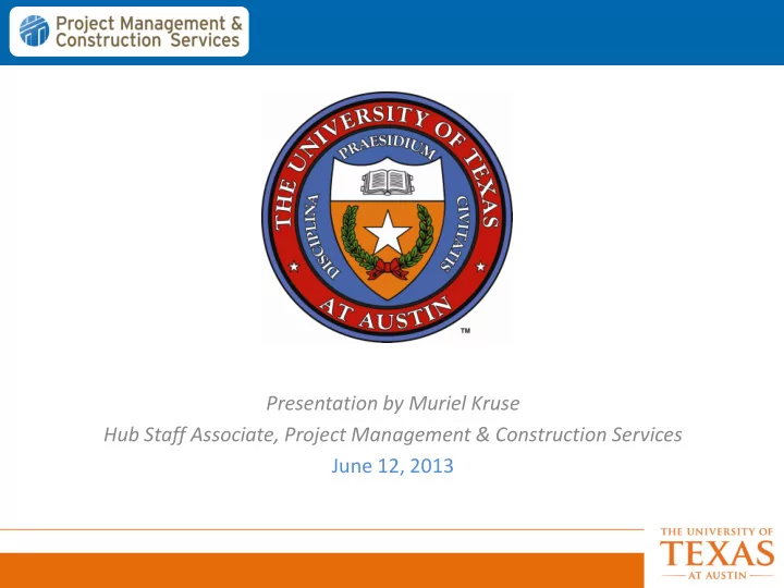 presentation by muriel kruse hub staff associate project