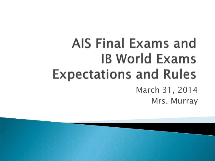 march 31 2014 mrs murray