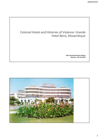 Colonial Hotels and Histories of Violence: Grande  Hotel Beira, Mozambique  Joo Sarmento &amp;