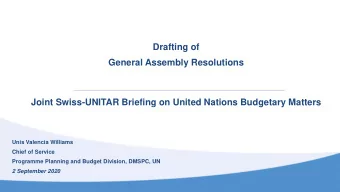 General Assembly Resolutions  Joint Swiss-UNITAR Briefing on United Nations Budgetary Matters