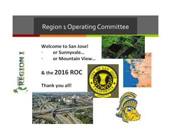 &amp; the 2016 ROC Thank you all!  Region 1 Operating Committee  Chapter Roll and Quorum
