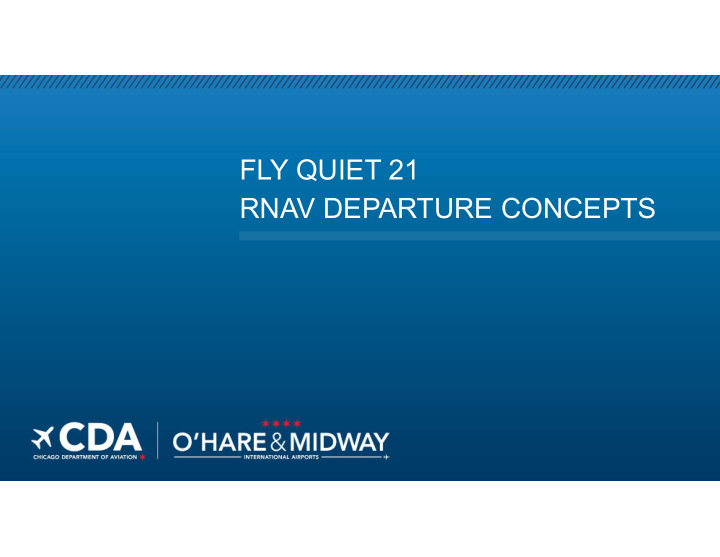 fly quiet 21 rnav departure concepts departure procedures