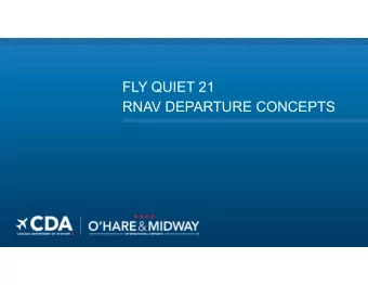 FLY QUIET 21  RNAV DEPARTURE CONCEPTS  DEPARTURE PROCEDURES  Vector Headings  Vector Headings