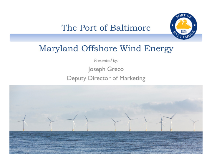 the port of baltimore maryland offshore wind energy