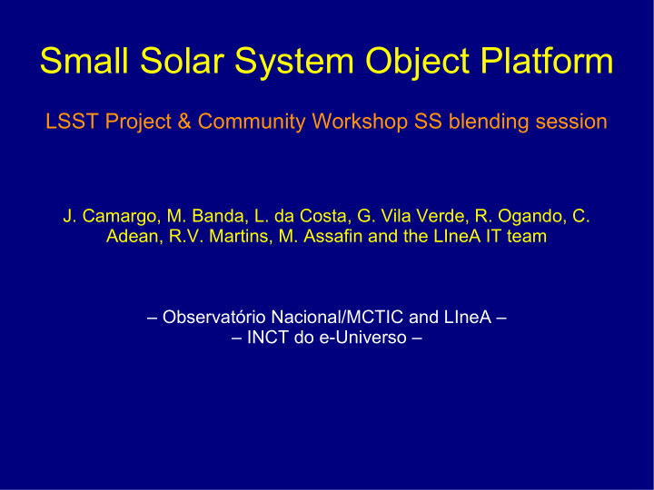 small solar system object platform