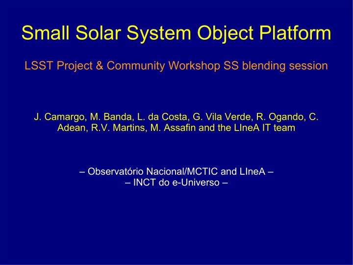 small solar system object platform