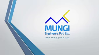 w w w. m u n g i g r o u p . c o m  Cont  ontent  ents  1) About the Company [Slide 3-22]