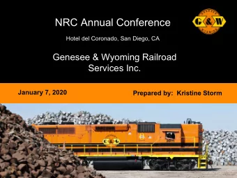NRC Annual Conference  Hotel del Coronado, San Diego, CA  Genesee &amp; Wyoming Railroad  Services
