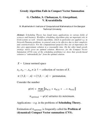 Greedy Algorithm Fails in Compact Vector Summation  G. Chelidze, S. Chobanyan, G. Giorgobiani,  V.