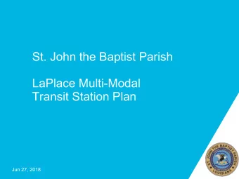 St. John the Baptist Parish  LaPlace Multi-Modal  Transit Station Plan  Jun 27, 2018  Me  Meet