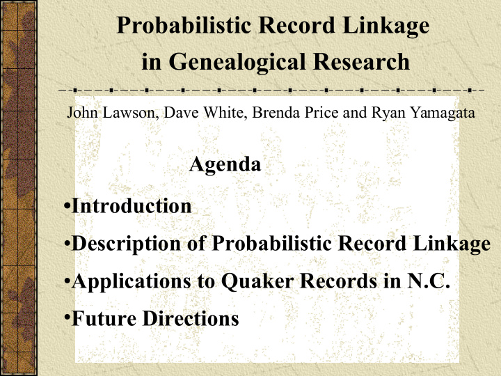 probabilistic record linkage in genealogical research