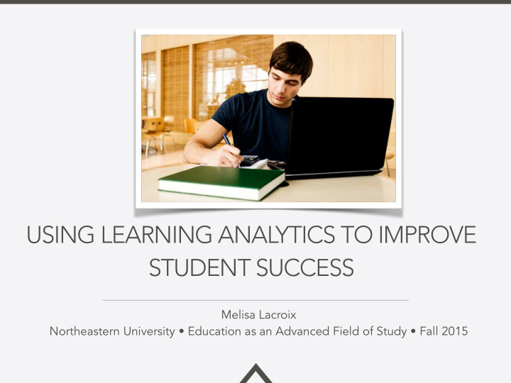 using learning analytics to improve student success