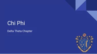 Chi Phi  Delta Theta Chapter  Organization and Chapter History  Nationally founded in 1824