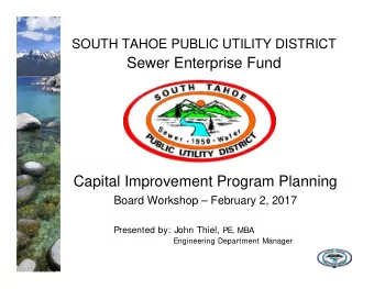 Sewer Enterprise Fund  Capital Improvement Program Planning  Board Workshop  February 2, 2017