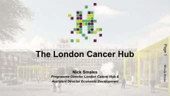 The London Cancer Hub  Minute Annex  Nick Smales  Programme Director London Cancer Hub &amp;