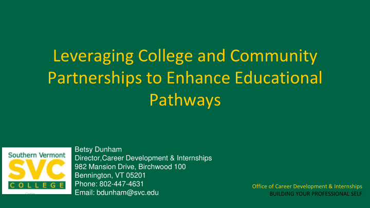 leveraging college and community partnerships to enhance